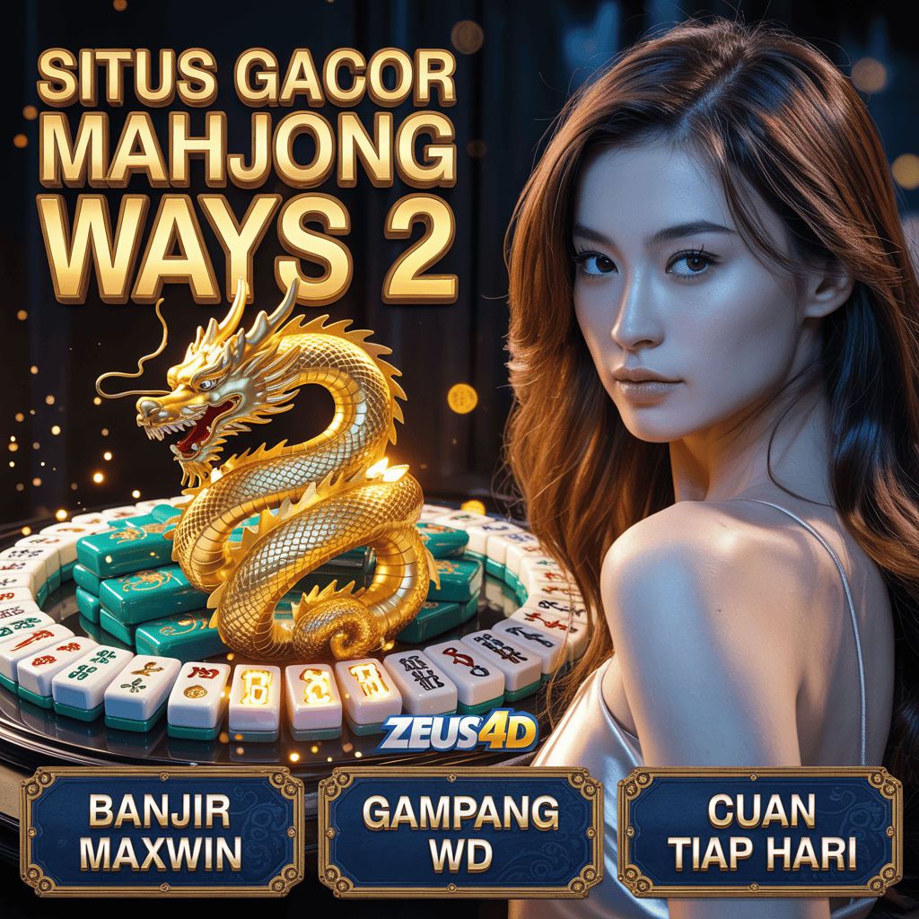 Mahjong Ways 2 Slot on ZEUS 4D – Start with 10K Deposit